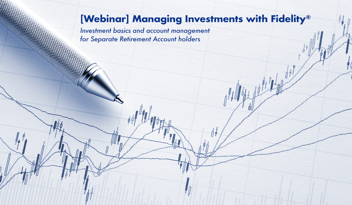 Fidelity Investments webinar header. Text overlaid upon investment return chart