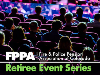 FPPA Retiree Event Series header