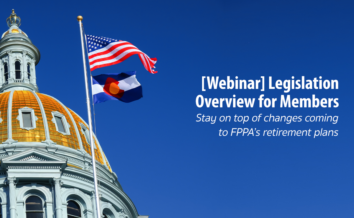 Legislation overview for Members webinar header image. Colorado State Capitol